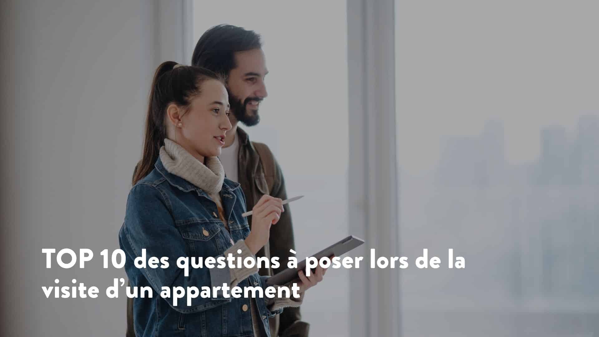 Top 10 des questions à poser lors de la visite d’un appartement Blog Kangalou