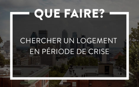 COVID-19: Chercher un logement à louer en période de crise